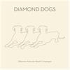 29: A Diamond Dogs Labor Day